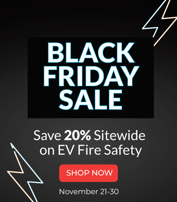 Black Friday 2025: 20% Off All EV Fire Safety Equipment - 10 Days Only!