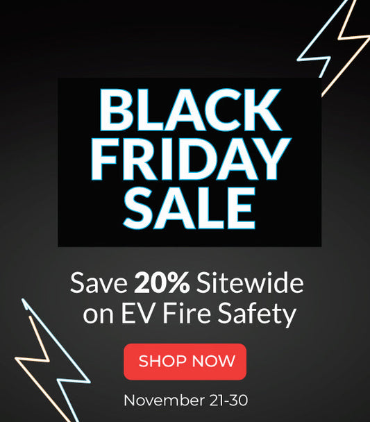Black Friday 2025: 20% Off All EV Fire Safety Equipment - 10 Days Only!